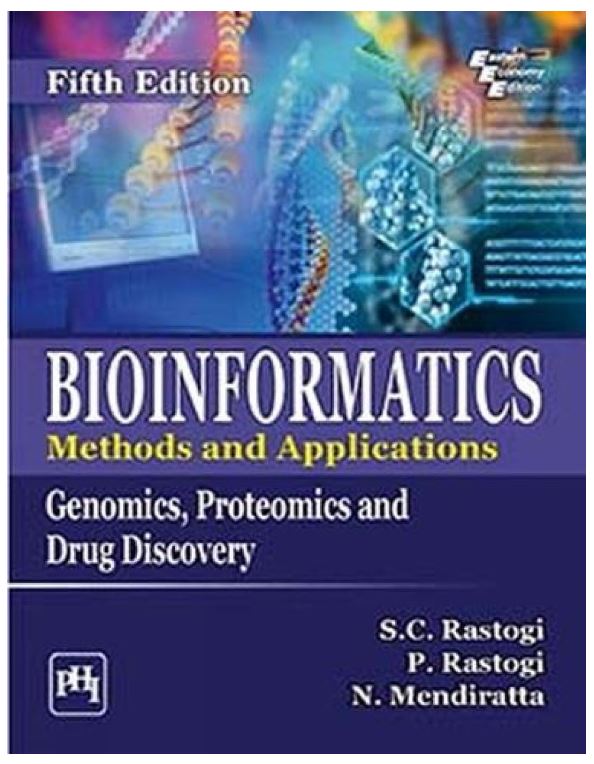 Bioinformatics: Methods and Applications: Genomics, Proteomics and Drug Discovery